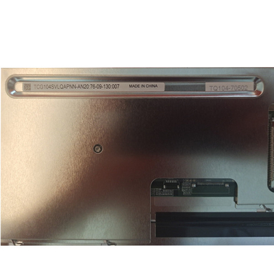 10.4 นิ้ว RGB 800X600 จอแสดงผล TFT LCD หน้าจอแสดงผล LCD TCG104SVLQAPNN-AN20